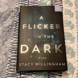 A Flicker in the Dark by Stacy Willingham